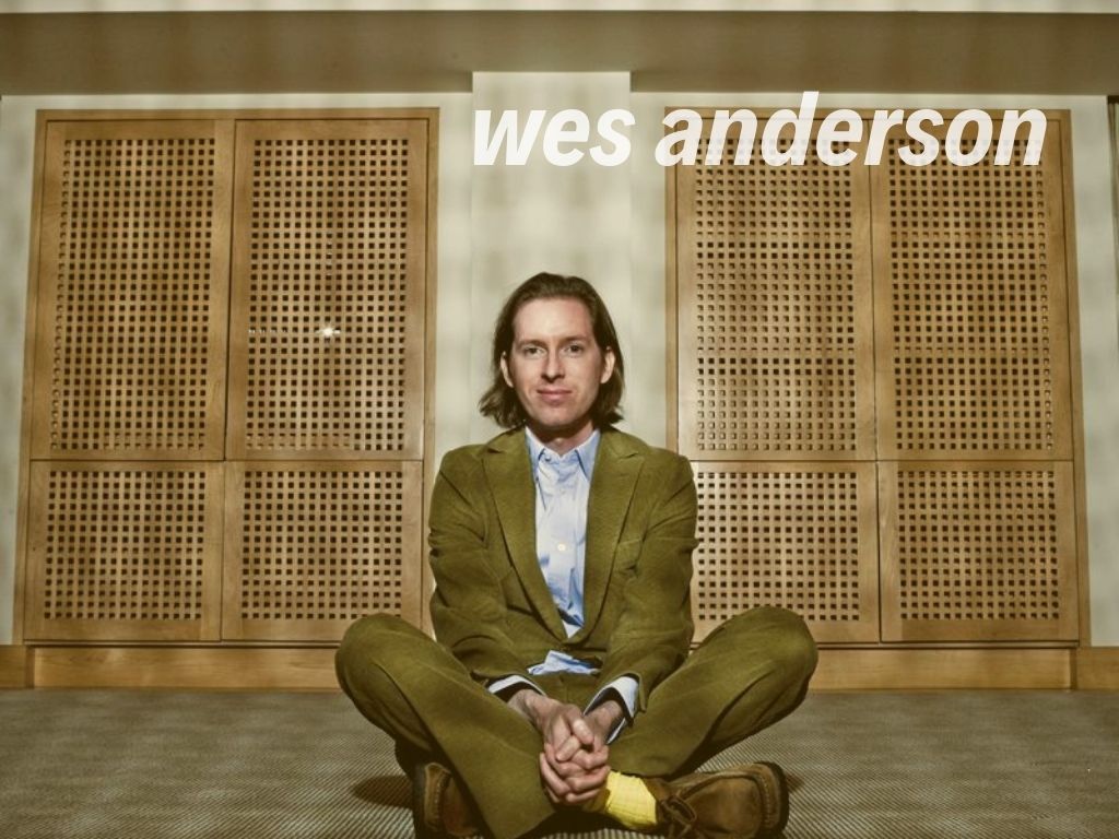 Siapa Itu Wes Anderson?